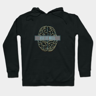 Brain - Use it well Hoodie